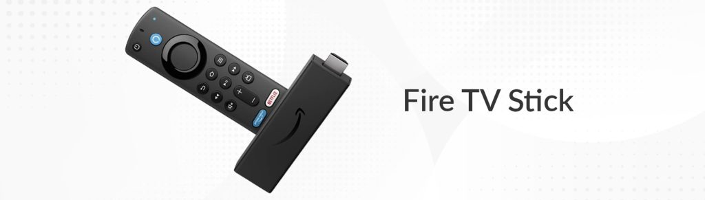 Fire TV Stick