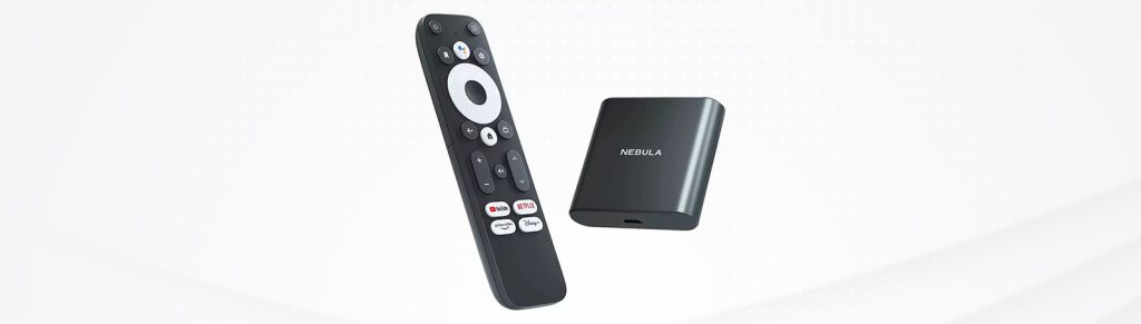 Nebula 4K Streaming Android TV Dongle